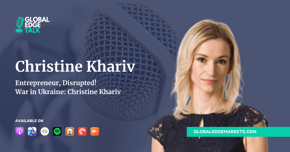 Christine Khariv |GlobalEdgeMarkets