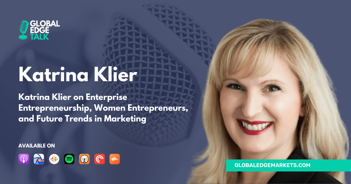 Katrina Klier |GlobalEdgeMarkets