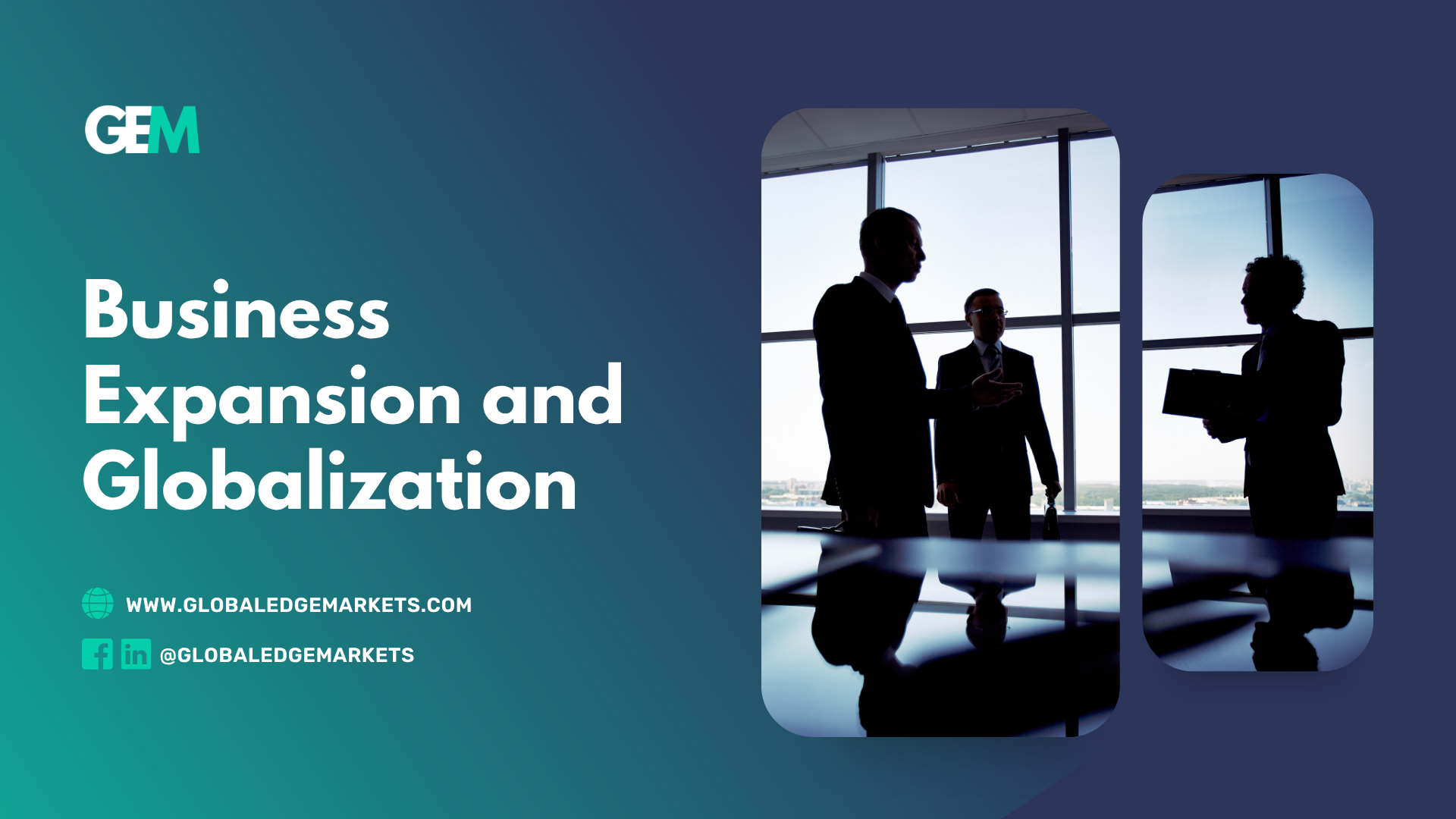 Business Expansion and Globalization Consulting | GlobalEdgeMarkets